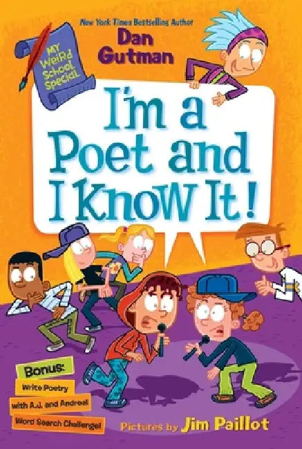 My Weird School Special: I'm a Poet and I Know It! by Dan Gutman