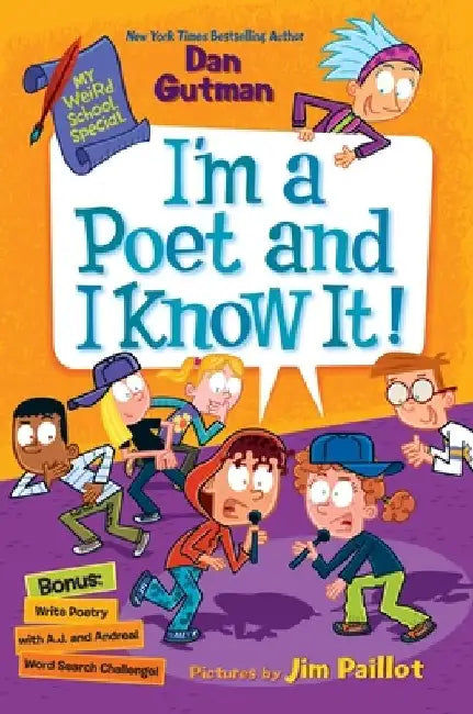 My Weird School Special: I'm a Poet and I Know It! by Dan Gutman