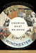 Knowing What We Know: The Transmission of Knowledge: From Ancient Wisdom to Modern Magic by Simon Winchester
