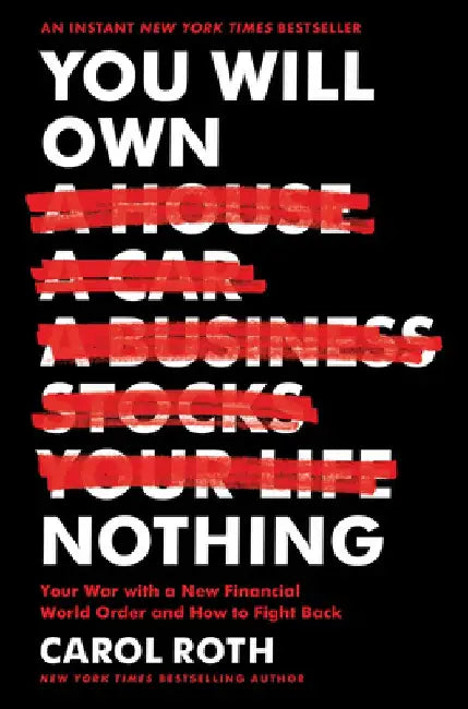 You Will Own Nothing by Carol Roth