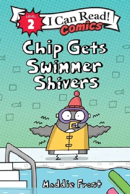 Chip Gets Swimmer Shivers by Maddie Frost