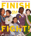Finish the Fight: The Brave and Revolutionary Women Who Fought for the Right to Vote by Veronica Chambers