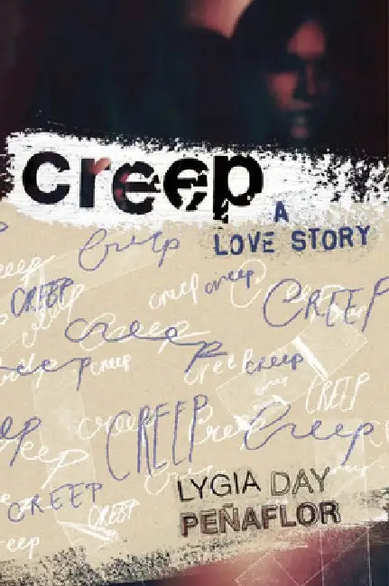 Creep by Lygia Day Peñaflor
