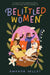 Belittled Women by Amanda Sellet