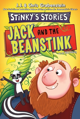 Stinky's Stories #2: Jack and the Beanstink by Chris Grabenstein