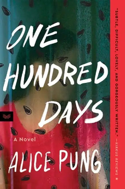 One Hundred Days by Alice Pung