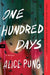 One Hundred Days by Alice Pung