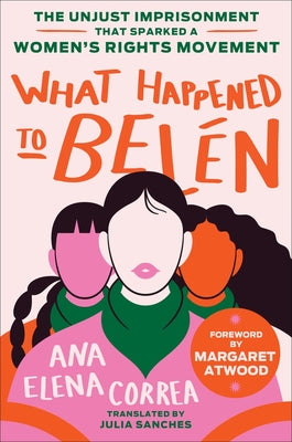 What Happened to Belén by Ana Elena Correa