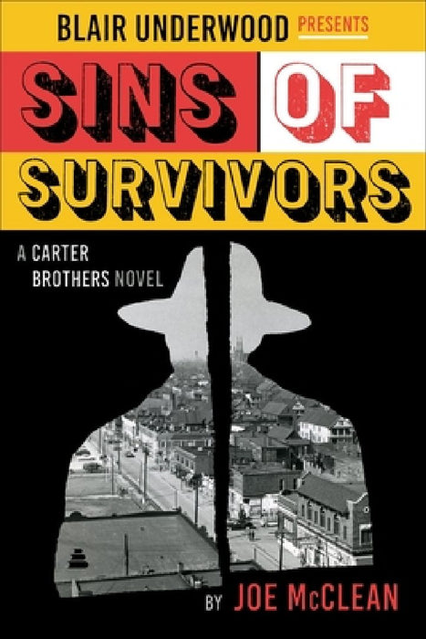 Sins of Survivors: A Carter Brothers Novel by Blair Underwood