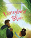 Honeybird Blue by Taunya English, Raissa Figueroa
