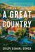 A Great Country by Shilpi Somaya Gowda