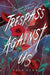 Trespass Against Us by Leon Kemp
