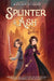 Splinter & Ash #2: City of Secrets by Marieke Nijkamp