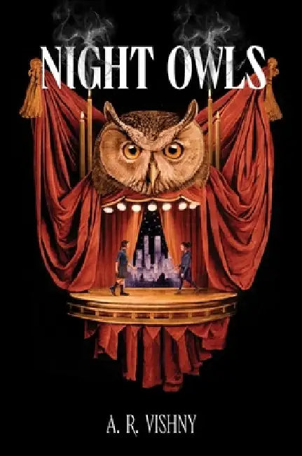Night Owls by A. R. Vishny