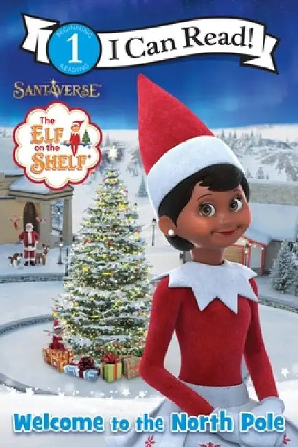 The Elf on the Shelf: Welcome to the North Pole by Matthew Corrigan