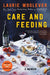 Care and Feeding: A Memoir by Laurie Woolever