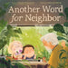 Another Word for Neighbor by Angela Pham Krans
