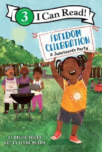 Freedom Celebration: A Juneteenth Party by Angela Dalton