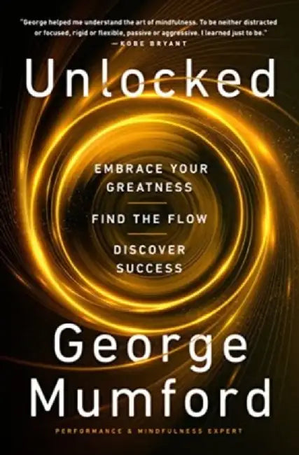 Unlocked by George Mumford