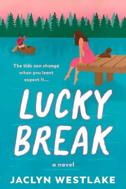 Lucky Break by Jaclyn Westlake