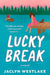Lucky Break by Jaclyn Westlake