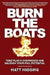 Burn The Boats by Matt Higgins