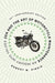 Zen and the Art of Motorcycle Maintenance: 50th Anniversary Edition by Robert M. Pirsig