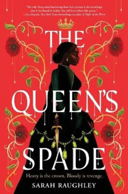 The Queen's Spade by Sarah Raughley