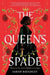 The Queen's Spade by Sarah Raughley