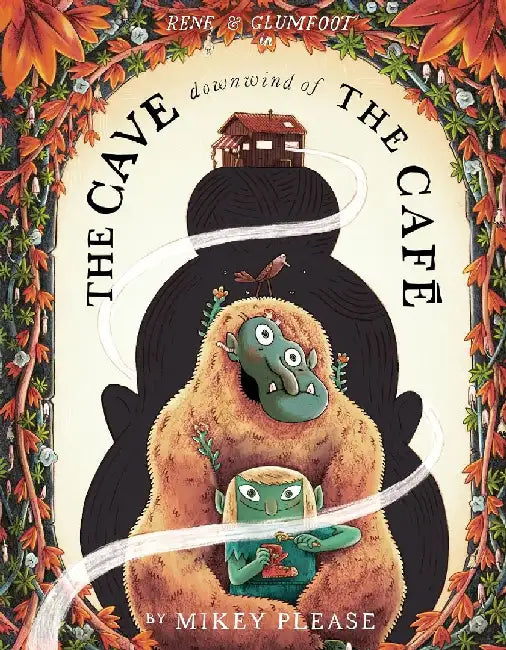 The Cave Downwind of the Café 