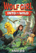 Wolf Girl #1: Into the Wild by Anh Do
