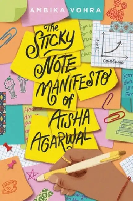 The Sticky Note Manifesto of Aisha Agarwal by Ambika Vohra