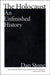 The Holocaust: An Unfinished History by Dan Stone
