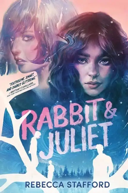 Rabbit and Juliet by Rebecca Stafford