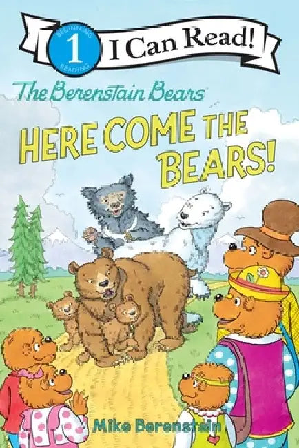 The Berenstain Bears: Here Come the Bears! by Mike Berenstain