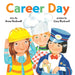 Career Day by Anne Rockwell