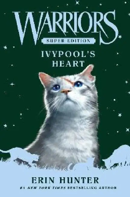Warriors Super Edition: Ivypool's Heart by Erin Hunter