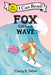 Fox Catches a Wave by Corey R. Tabor, Corey R. Tabor