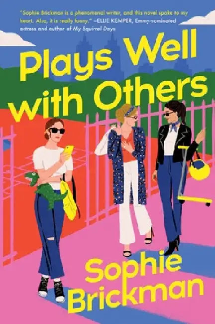 Plays Well with Others by Sophie Brickman