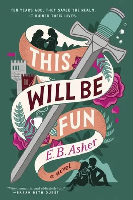 This Will Be Fun by E. B. Asher