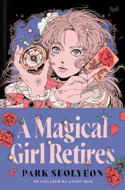 A Magical Girl Retires by Seolyeon Park