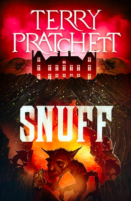 Snuff: A Discworld Novel by Terry Pratchett