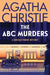 The ABC Murders: A Hercule Poirot Mystery by Agatha Christie