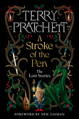 A Stroke of the Pen: The Lost Stories by Terry Pratchett