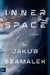 Inner Space by Jakub Szamalek
