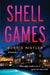 Shell Games by Bonnie Kistler