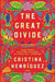 The Great Divide: A Novel by Cristina Henriquez