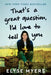 That's a Great Question, I'd Love to Tell You by Elyse Myers