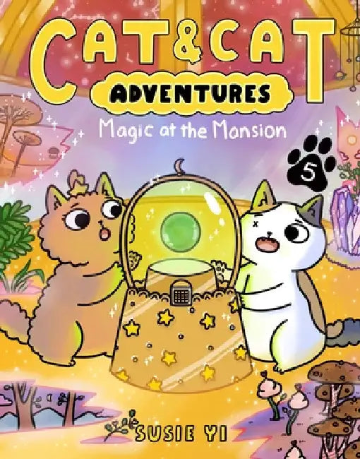 Cat & Cat Adventures: Magic at the Mansion: A Graphic Novel by Susie Yi