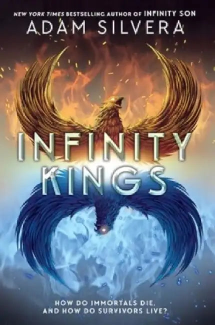 Infinity Kings by Adam Silvera